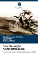 Beschleunigte Kieferorthopädie