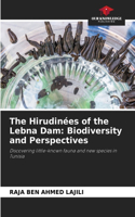 The Hirudinées of the Lebna Dam: Biodiversity and Perspectives