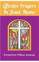 Effective Prayers in Jesus' Name