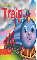 Flying Colours Cut Out Board Books: Train (Transport) (Die-Cut Board Books) (For Ages 3-7)