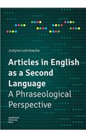 Articles in English as a Second Language - A Phraseological Perspective
