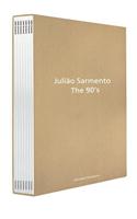 Juliao Sarmento: The 90s: The 90s(English)