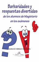 Barbaridades y respuestas divertidas de los alumnos de magisterio en los examenes