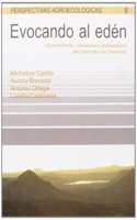 Evocando al eden: Conocimiento, valoracion y problematica del Oasis de Los Comondu