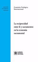 reciprocidad entre fe y sacramentos en la economía sacramental