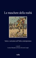 Le Maschere Della Realta