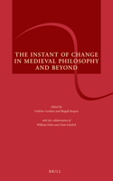 Instant of Change in Medieval Philosophy and Beyond