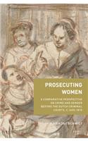 Prosecuting Women