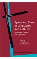 Space and Time in Languages and Cultures