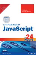 Sams Teach Yourself JavaScript in 24 Hours