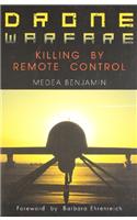 Drone Warfare:Killing by Remote Control