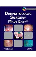 Dermatologic Surgery Made Easy