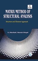 Matrix Method of Structural Analysis: Structural and Element Approach