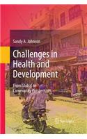 Challenges in Health and Development: From Global to Community Perspectives(English)