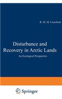Disturbance and Recovery in Arctic Lands
