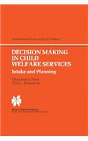 Decision Making in Child Welfare Services