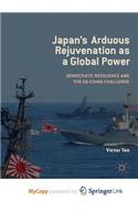 Japan's Arduous Rejuvenation as a Global Power