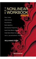 Nonlinear Workbook, The: Chaos, Fractals, Cellular Automata, Neural Networks, Genetic Algorithms, Gene Expression Programming, Support Vector Machine, Wavelets, Hidden Markov Models, Fuzzy Logic with C++, Java and Symbolicc++ Programs (3rd Edition)