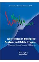 New Trends in Stochastic Analysis and Related Topics: A Volume in Honour of Professor K D Elworthy