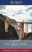 The Iron Trail (Esprios Classics)