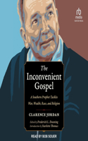 Inconvenient Gospel
