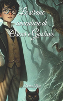 Le strane avventure di Oscar e Gustave