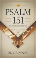 Psalm 151: The Hidden Book Of David