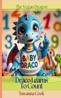 Draco Learns to Count: (The Vegan Dragon)