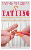 Beginners Guide to Tatting