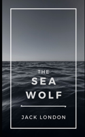 The Sea Wolf (Illustrated)