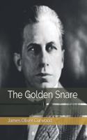The Golden Snare: Large Print
