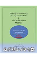 Frequency Healing for Relationships & The Awareness Method