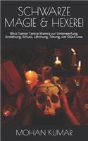 Schwarze Magie & Hexerei: Bhut Damar Tantra-Mantra zur Unterwerfung, Anziehung, Schutz, Lähmung, Tötung, viel Glück usw.(4 The Mantras)
