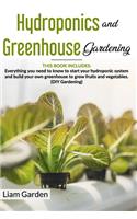 Hydroponics and Greenhouse Gardening
