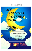 My Essential Proverbs Book! Book 1