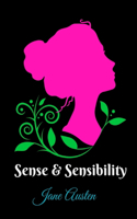 Sense & Sensibility: by Jane Austin