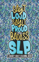 Say It Loud, Say It Proud, SLP Adult Coloring Book
