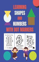 Learning Shape And Numbers With Dot Markers