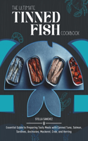 Ultimate Tinned Fish Cookbook