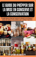 guide du prepper sur la mise en conserve et la conservation