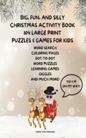 Big, Fun, and Silly Christmas Activity Book