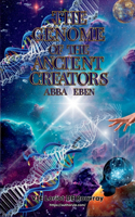 Genome of the Ancient Creators