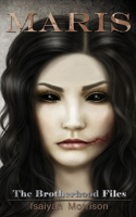 Maris. The Brotherhood Files
