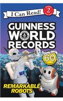 Guinness World Records: Remarkable Robots
