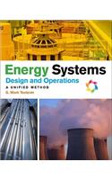 Energy Systems Design and Operation: A Unified Method: A Unified Method