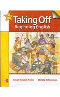 Taking Off Student Book with Audio Highlights/Workbook Package: Beginning English