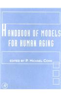 Handbook of Models for Human Aging