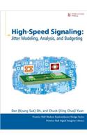 High-Speed Signaling: Jitter Modeling, Analysis, and Budgeting