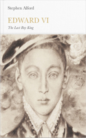 Edward VI (Penguin Monarchs)