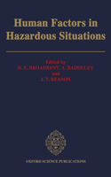 Human Factors in Hazardous Situations